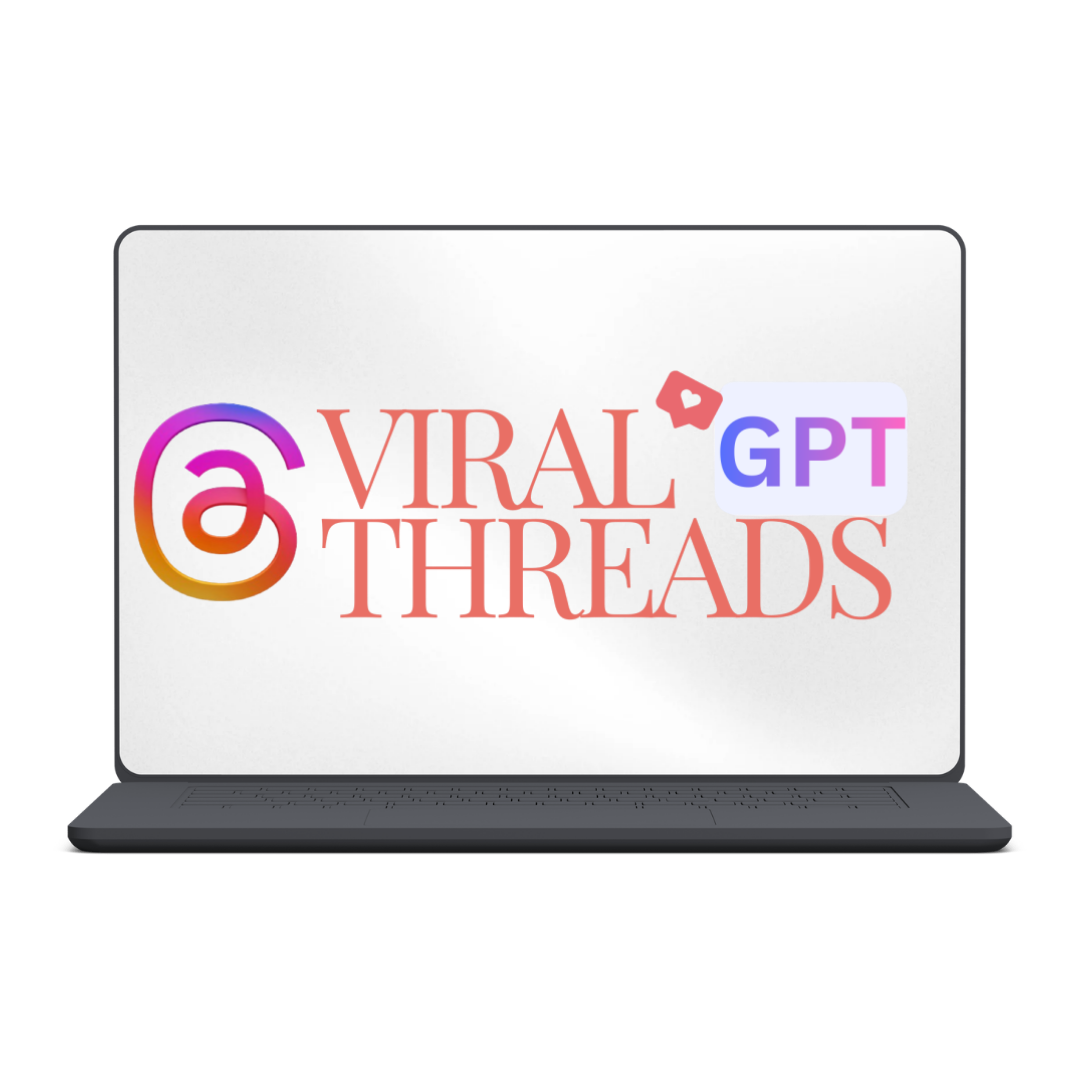Viral Threads GPT ( To Go Viral On Threads)